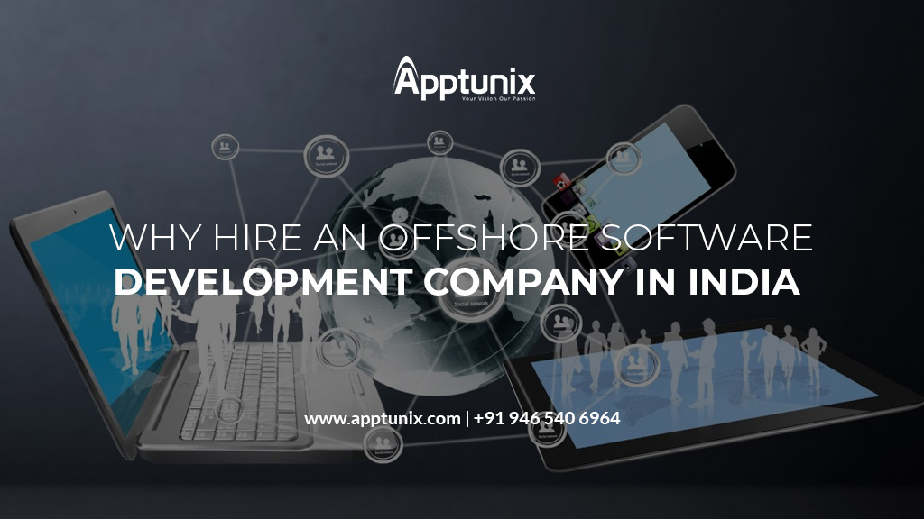 Why Hire An Offshore Software Development Company in India