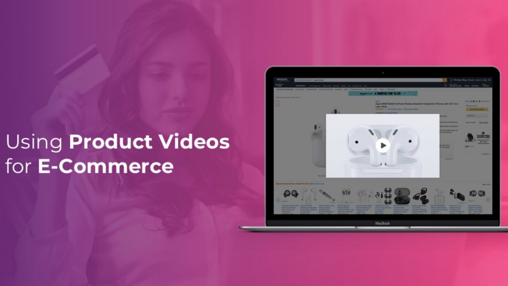Why Ecommerce Videos are Important for Your Business?