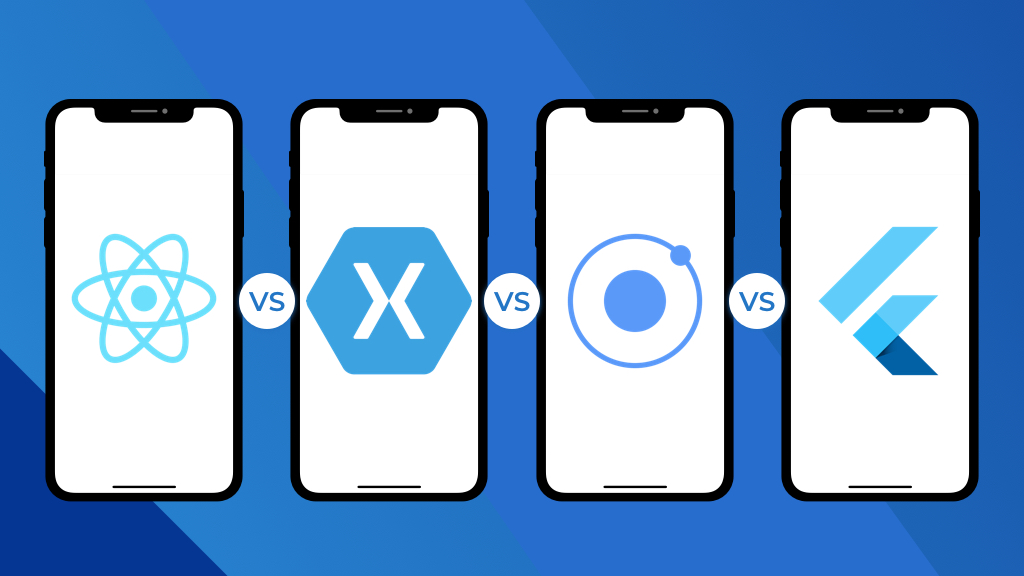 React Native vs. Xamarin vs. Ionic vs. Flutter: Which is best for Cross-Platform Mobile App Development?