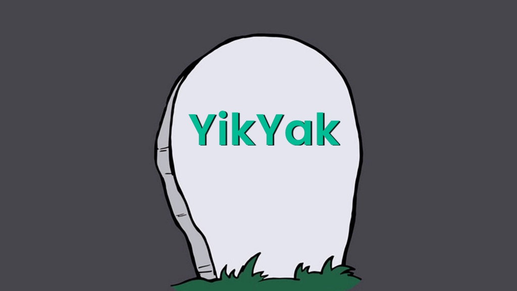 Why YikYak – An Anonymous Social Media App With a Large User Base Failed?