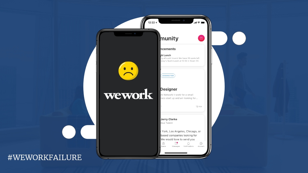 5 Reasons Why Co-Working Unicorn Startup WeWork Is Failing
