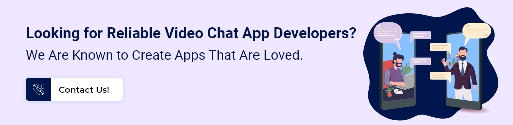 Video chat app development company