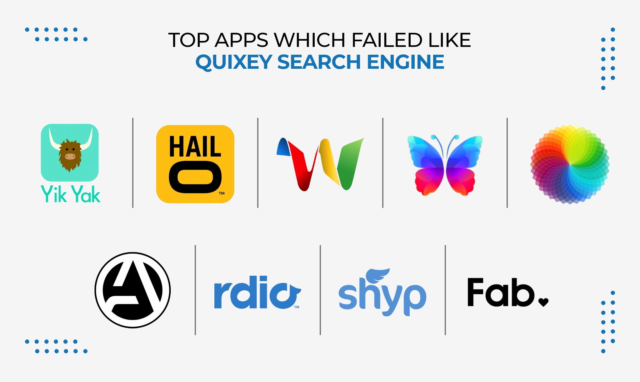 top apps failed like quixey search engine