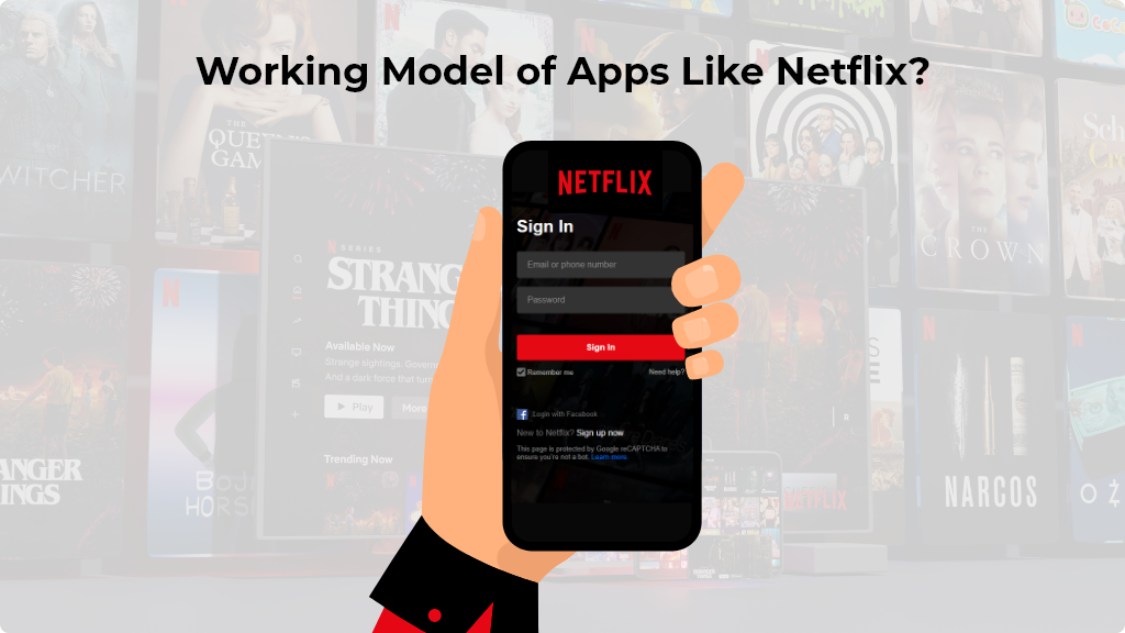 working model of app like Netflix