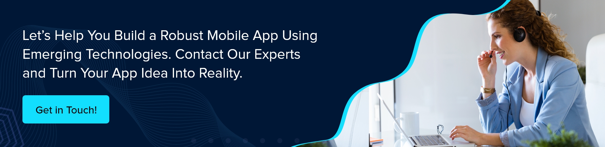 Let us help you with mobile app technologies